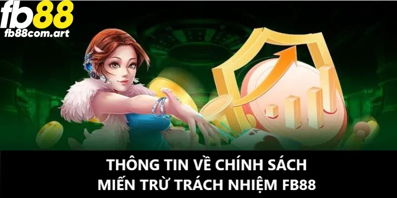 Chính sách miễn trừ trách nhiệm là gì?