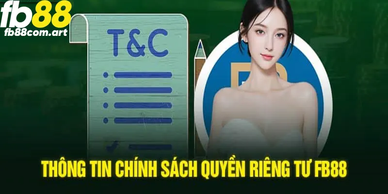 Giới thiệu về quyền riêng tư tại nhà cái FB88